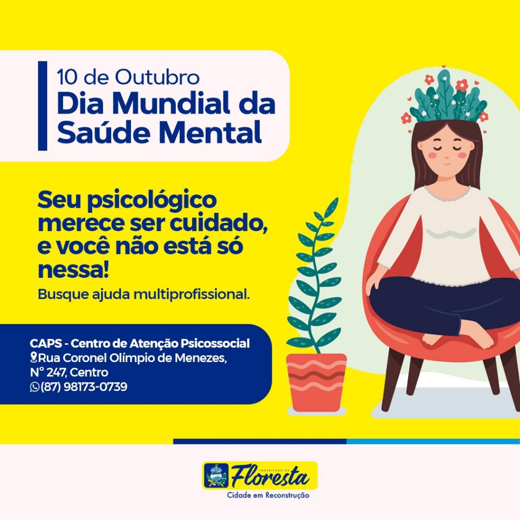 Dia Mundial Da Sa De Mental Prefeitura De Floresta Refor A A