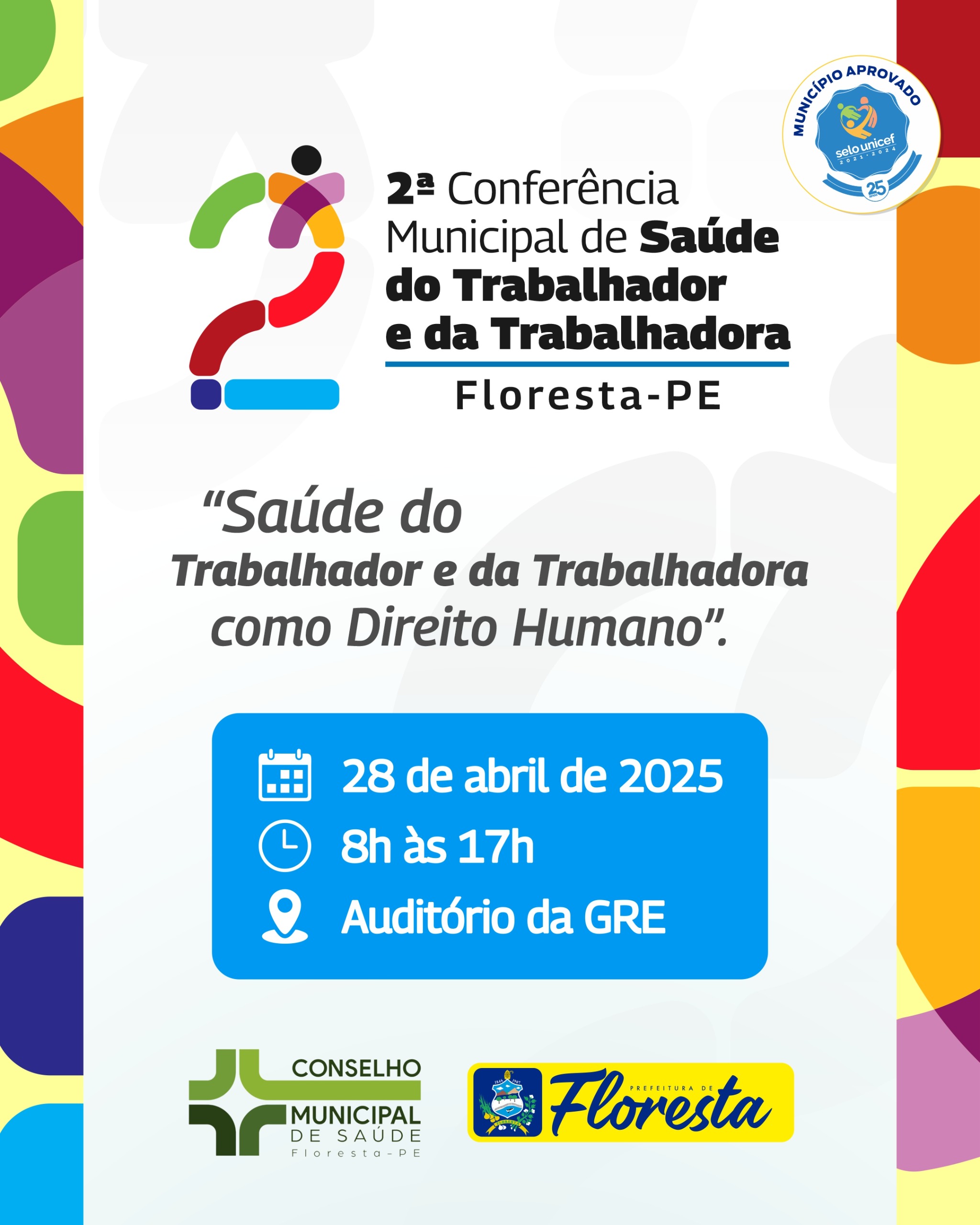 2ª CONFERÊNCIA MUNICIPAL DE SAÚDE DO TRABALHADOR E DA TRABALHADORA SERÁ REALIZADA EM FLORESTA