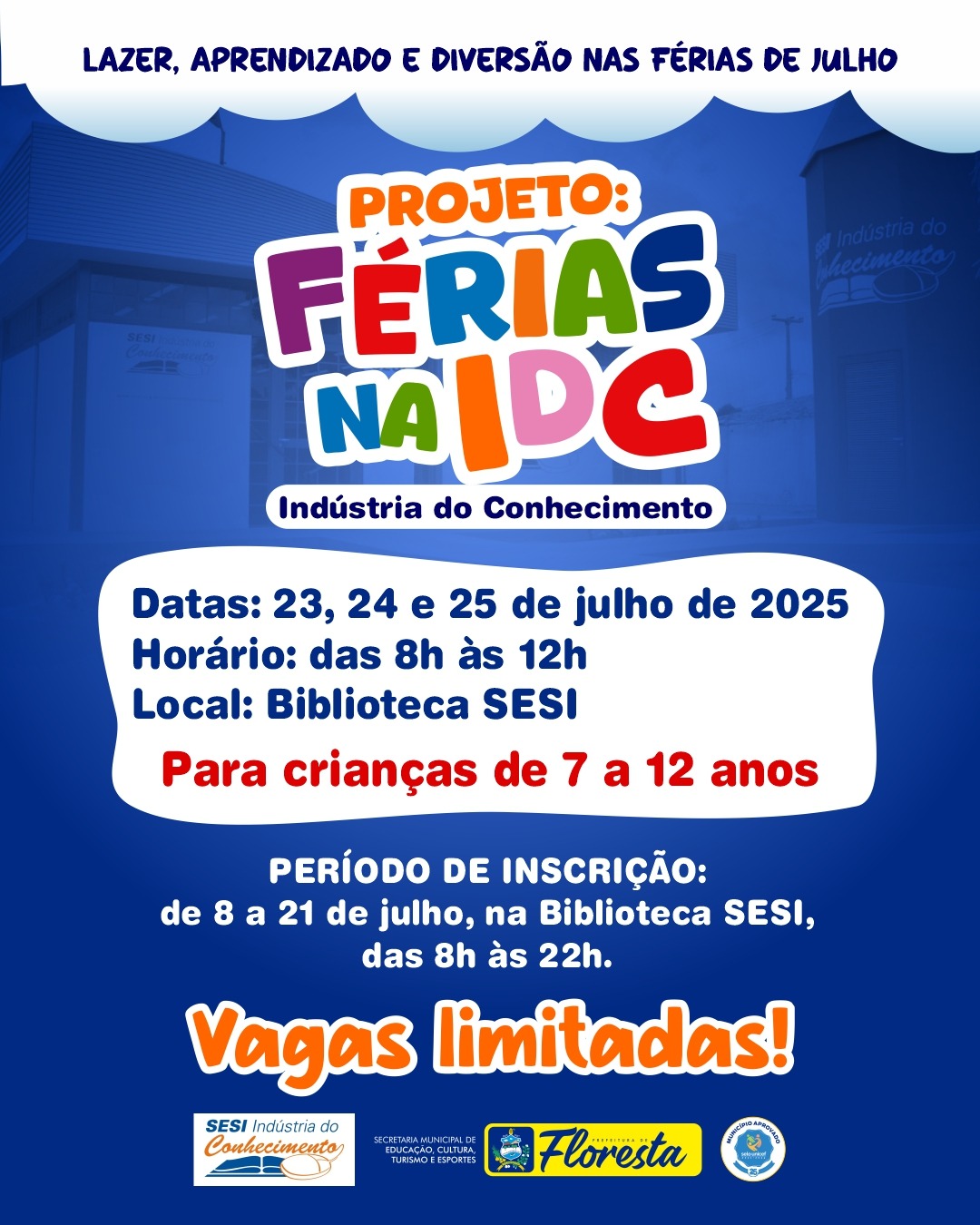 Projeto “Férias na IDC” promoverá lazer e aprendizado para crianças florestanas em julho